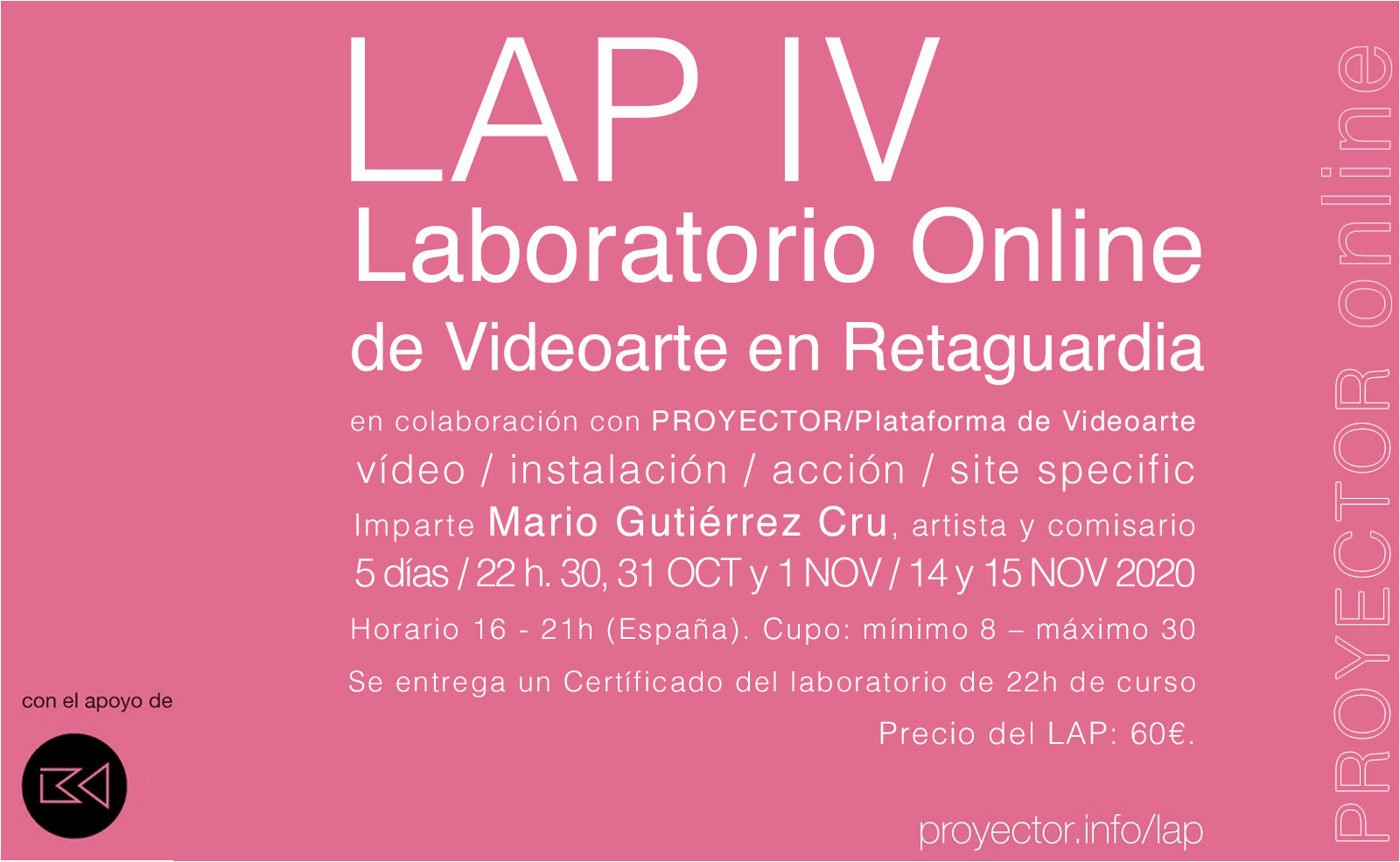 30.10-15.11.2020. LAP IV – Laboratorio Online de Videoarte en Retaguardia